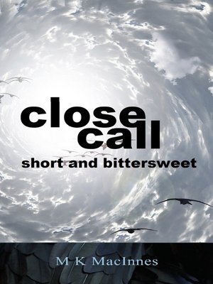 cover image of Close Call